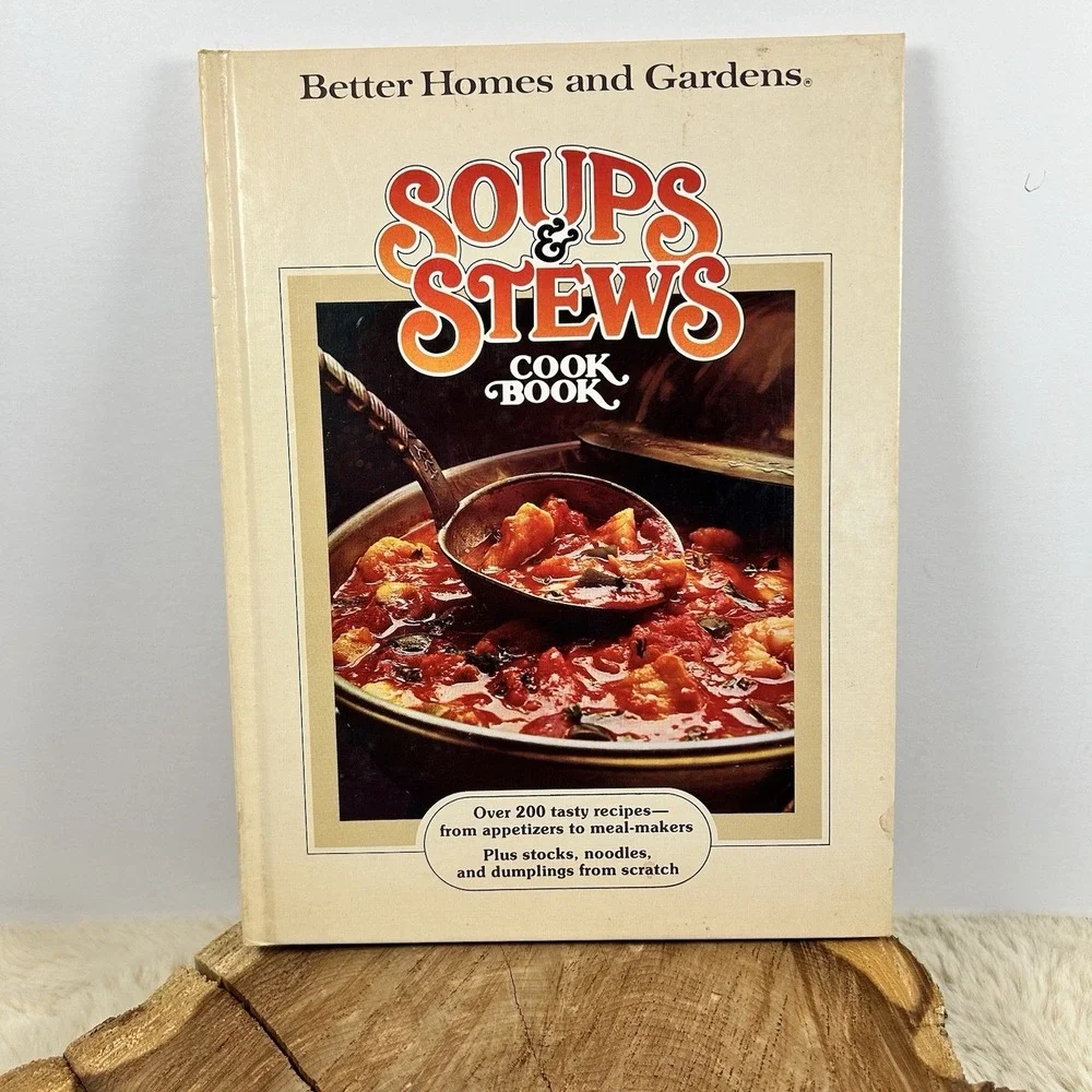 1980 Vintage Better Homes & Gardens Soups & Stews Cookbook Hardcover